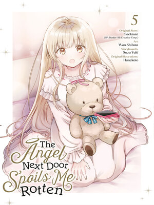 cover image of The Angel Next Door Spoils Me Rotten, Volume 5